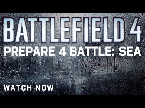 Battlefield 4 | Prepare 4 Battle: Sea