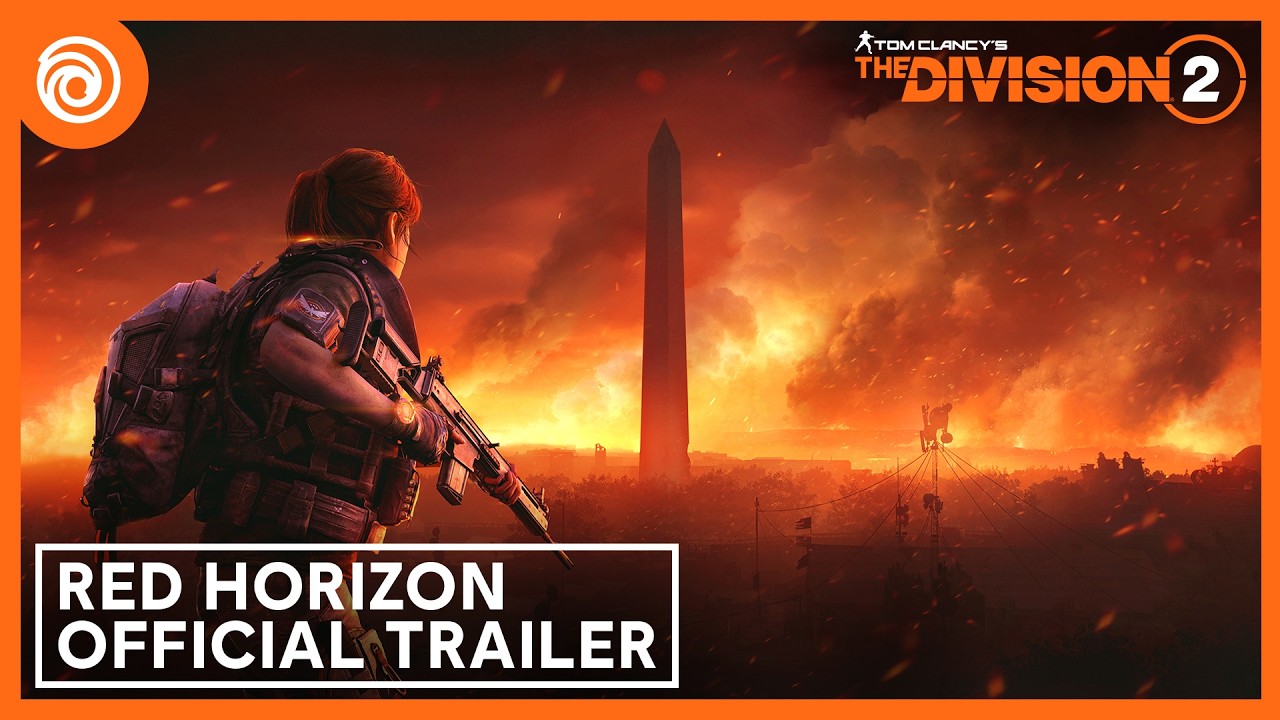 The Division 2: Red Horizon - Official Launch Trailer - YouTube
