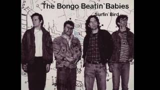 The Bongo Beatin&#39; Babies - Surfin&#39; Bird (Cover 1993)