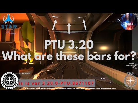 Star Citizen PTU 3.20 What are those 3 bars for?