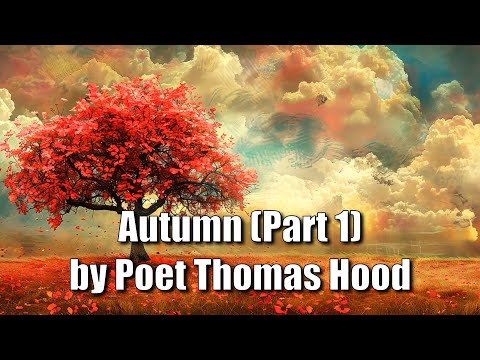 Autumn Part 1 - Thomas Hood