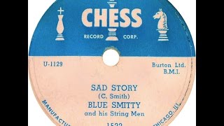 Blue Smitty - Sad Story