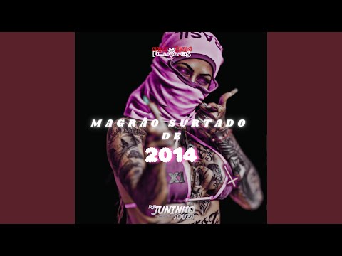 Magrão Surtado de 2014