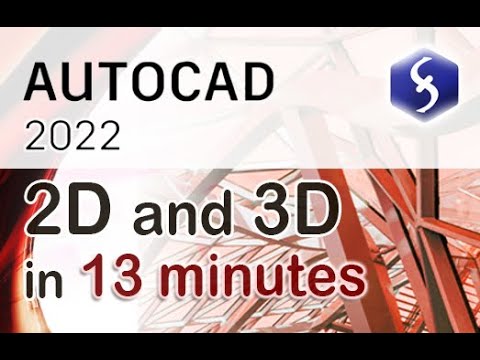 AutoCAD 2022 - ¡Tutorial para principiantes en 13 MINUTOS! [2022 - 2D y 3D]