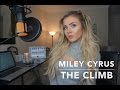 Miley Cyrus - The Climb | Cover