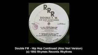 Double FM - Hip Hop Continued (Alex Neri Version)