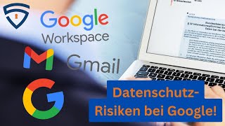 Ist Google Workspace DSGVO-Konform? Datenschutz-Sicherheit für Unterne