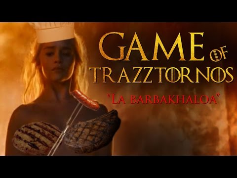 Game of Trazztornos 6-4 "La barbakhaloa" - Blog Juego de Tronos