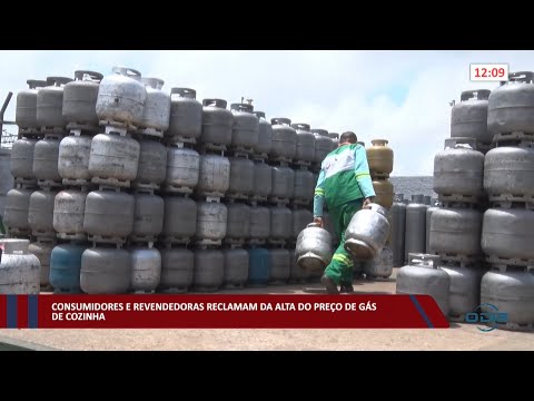 Consumidores e revendedoras reclamam da alta do preço de gás de cozinha 31 03 2022