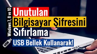 USB Bellek ile Unutulan Bilgisayar Şifresini Sıfırlama! | Çooook Basit