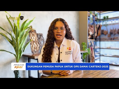 TOKOH PEMUDA DUKUNG PENUH OPS DAMAI CARTENZ-2025 DALAM MENJAGA STABILITAS KEAMANAN DI TANAH PAPUA