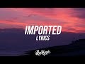 Jessie Reyez - Imported (Lyrics / Lyric Video) ft. JRM