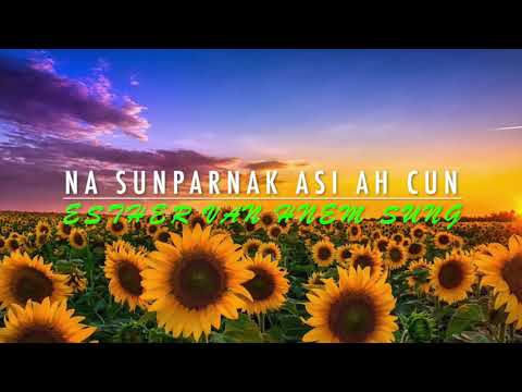 Na sunparnak a si ah cun lyrics Pathian Hla thar