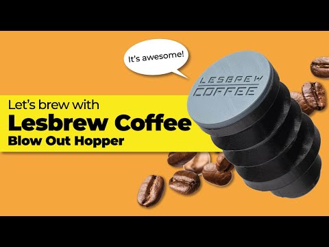 【Blow Out Hopper】 解决Raccea 磨豆机残粉! 不必换磨豆机，只需要这个小小的吹气仓 #lesbrewcoffee #cocoartstudio grinder retention