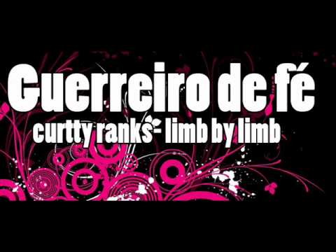Curtty ranks - limb by limb vs guerrero de fé.wmv