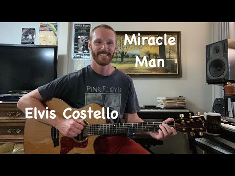 Miracle Man - Elvis Costello