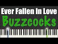 Ever Fallen In Love - Buzzcocks - Piano Tutorial - Tutorials By Jon Ever Fallen In Love - Buzzcocks - Piano Tutorial