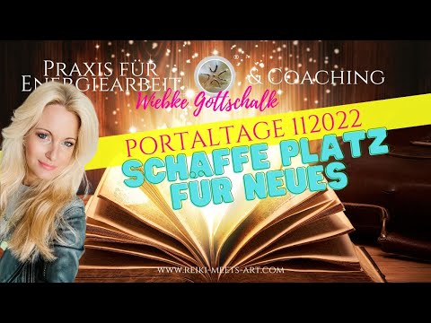 SCHAFFE PLATZ FÜR NEUES - Portaltage - Orakel der Engel 11/2022