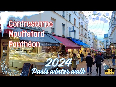 [4K] Winter 2024 in Paris Walk Tour | Rue Mouffetard, 5th arrondissement and Pantheon Lights ✨❄️