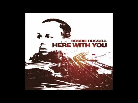 Here With You -- Robbie Russell (Retrobyte Vocal Mix)