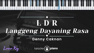 Download lagu LDR 'Langgeng Dayaning Rasa' - Denny Caknan (KARAOKE PIANO - LOWER KEY) mp3
