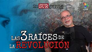 La génesis de la Revolución Bolivariana | #InSURgente con Pedro Calzadilla