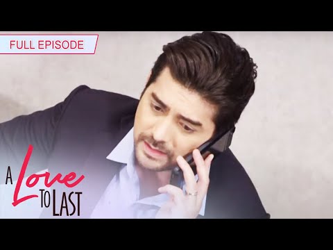 Full Episode 178 A Love to Last
