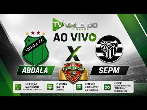 #REGIONALDOAÇÚCAR - ABDALA F.C. x S.E.P.M - AO VIVO - TV VALE DO PIRANGA