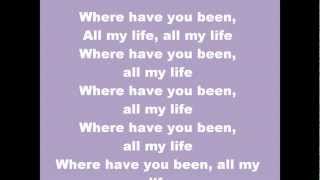 **LYRICS** Rihanna - Where Have You Been **LYRICS** Rihanna - Where Have You Been