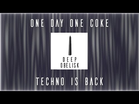 one day one coke - Techno is Back