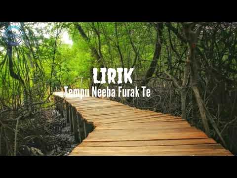 Tempu Ne'eba Furak Tebes | Deometro|| ( Liryk )