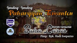 Download lagu Gending - Gending Pahargyan Temanten Karawitan Suka Laras | Full Album mp3 Download lagu Gending - Gending Pahargyan Temanten Karawitan Suka Laras | Full Album mp3