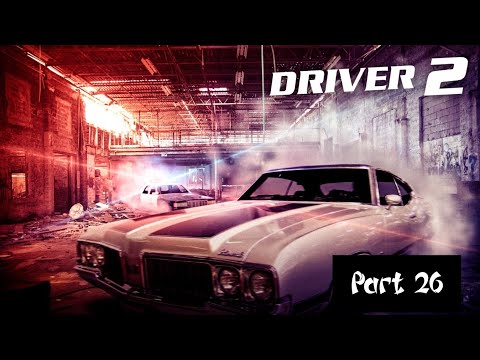 Driver 2 walkthrough part 26 ( no commentary)