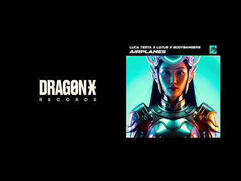Luca Testa X Lotus X Bodybangers - Airplanes