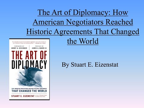 Negotiation and Conflict Resolution - Ambassador Stuart Eizenstat: 