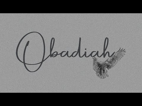 Who Can Bring Me Down to the Ground? | Obadiah 1-14