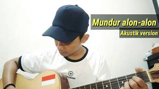 Download lagu ILUX ID MUNDUR ALON ALON (Cover akustik) mp3