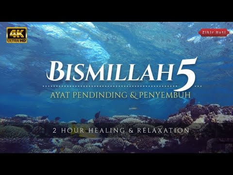 Bismillah 5 – Zikir Penyembuhan Diri & Hati | Penawar Jiwa Yang Gelisah