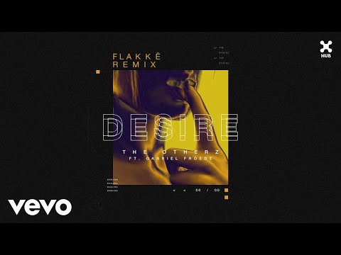 The Otherz, Gabriel Froede - Desire (Flakkë Remix) (Áudio Oficial)