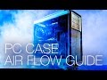 Computer Case Airflow - What is Positive and Negative Pressure?