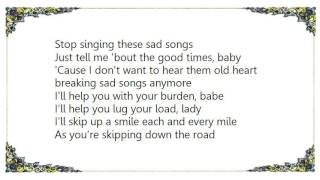 Harry Chapin - Stop Singing These Sad Songs Lyrics