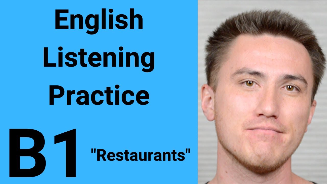 B1 English Listening Practice - Restaurants