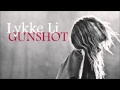 Lykke Li - Gunshot 