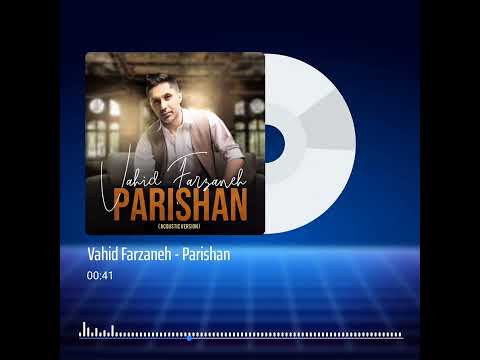 Vahid Farzaneh - Parishan (Official Audio)-Balochi Song