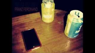 Franz Ferdinand - Bite Hard