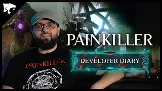 Painkiller - Developer Diary