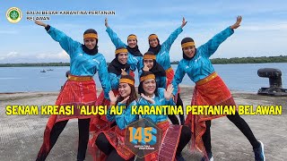 Download lagu Senam Kreasi 'Alusi Au' Karantina Pertanian Belawan mp3 Download lagu Senam Kreasi 'Alusi Au' Karantina Pertanian Belawan mp3