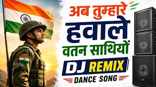 Download lagu Ab Tumhare Hawale Watan Sathiyo Dj Remix Song | Desh Bhakti Song | Instagram Viral Song | Dj Nakul mp3 Download lagu Ab Tumhare Hawale Watan Sathiyo Dj Remix Song | Desh Bhakti Song | Instagram Viral Song | Dj Nakul mp3