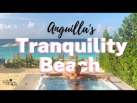 Tranquility Beach Anguilla: Affordable Luxury on Meads Bay - [Full Tour]