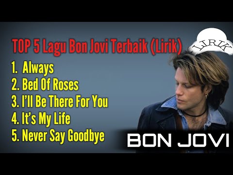 Songs of Bon Jovi (lirik)